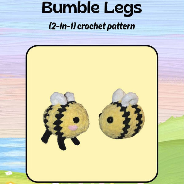 Bumble legs (2-in-1, PDF crochet pattern, beginner/intermediate)