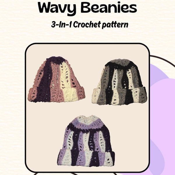 Wavy Beanies (3-in-1, PDF crochet pattern, beginner/intermediate)